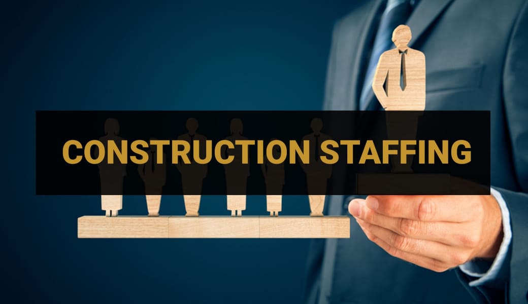 How to Find Skilled Construction Workers and Top Staffing Solutions for Success